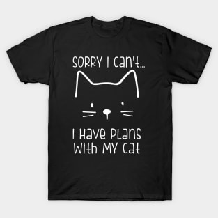 Sorry I Have Plants for The Weekends With My Cat T-Shirt